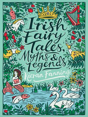 cover image of Irish Fairy Tales, Myths and Legends